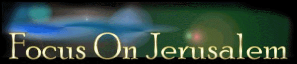 Focus On Jerusalem